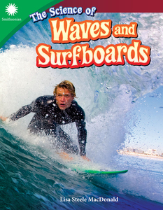 【预订】The Science of Waves and Surfboards (Grade 4)