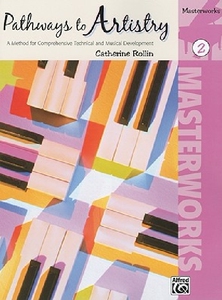 【预订】Pathways to Artistry: Masterworks, B...