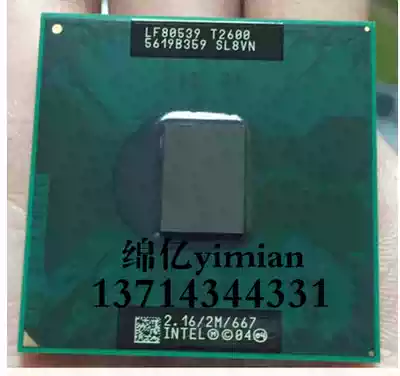 T2600 SL8VN 2 16GHZ 2M 667 notebook CPU original needle roadmap 945 T2700