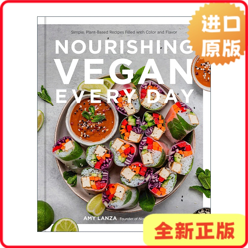 [Authentic in Stock] Nourishing Vegan Every Day: Scientific Diet Recipes for Vegans, Hardcover, English Edition, Amy Lanza 9780760377581