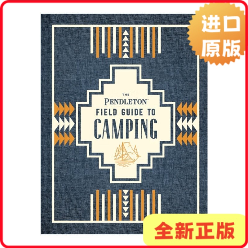 [in Stock] the Pendleton Field Guide to Camping Hardcover Pendleton Woolen Mills 9781452174754