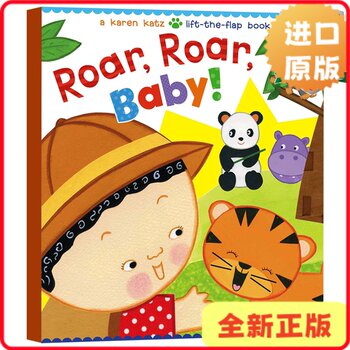 [Original] Roar, Roar, Baby! Karen Katz Parent-Child Series Karen Katz Board Flip Book English Version Katz9781481417884