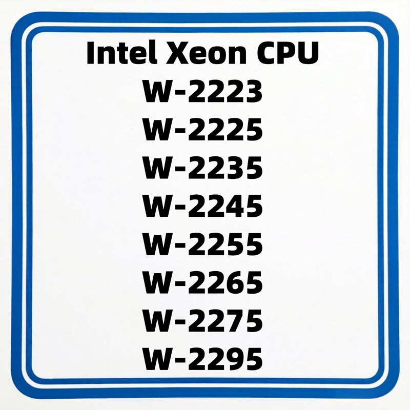 W-2223 2225 2235 2245 2255 2265 2275 2295 Cpu Official Version