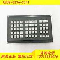 A02B-0319-C243 A02B-0236-C231 C241 brand new original operation panel a large number of spot