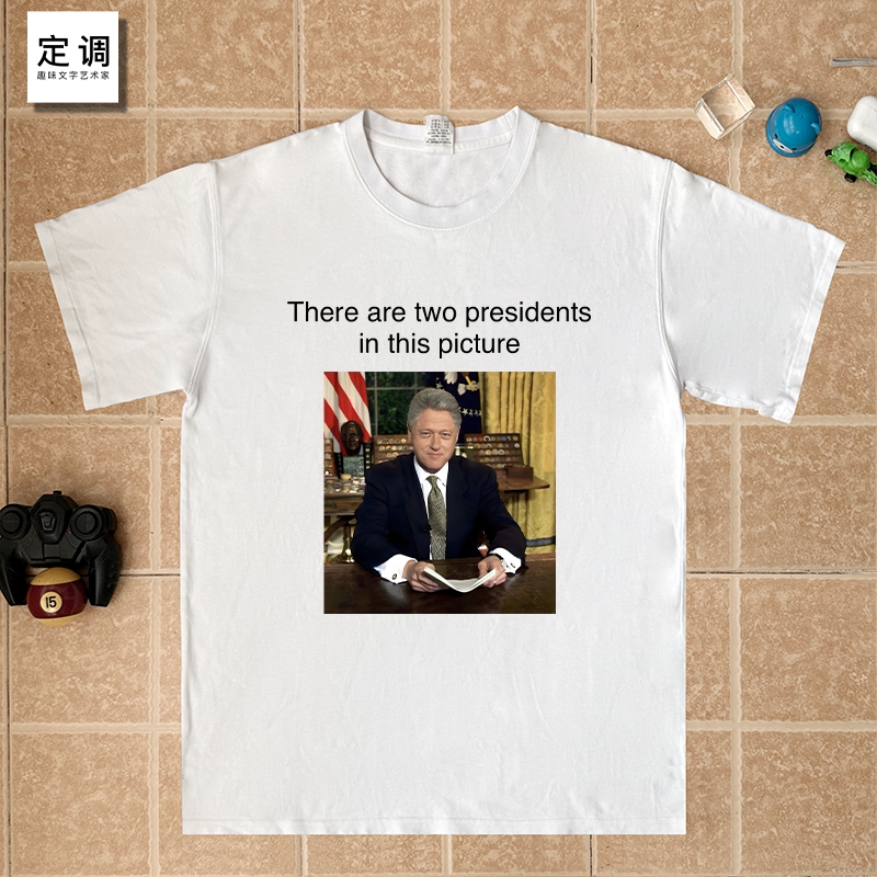 Two Presidents, Us President Clinton Meme Image, Blow-Up Funny Pure Cotton Short-Sleeve T-Shirt, Trendy
