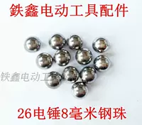 Phụ kiện dụng cụ điện Búa điện bằng thép bóng 8 mm Bóng thép sửa chữa Phụ kiện búa điện q1585 00554 máy cắt gạch cầm tay