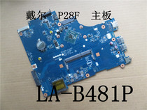 Dell Inspiron 15-3531 motherboard onboard Celeron cpu 2830u LA-B481P