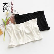 Bandeau large size chest strapless camisole anti-away fat sister Modal cotton base 200 pounds