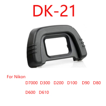 Dk-21 viewfinder DC-21-маска глаза Nikon D600 D7000 D90 D80 D80