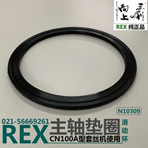 REX wire setting machine spindle washer CN100A sliding ring large washer spindle gasket N10309