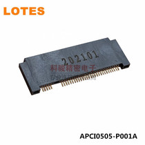 LOTES Jia Ze proud NGFF socket APCI0505-P001A M 2 M-KEY sink plate H=1 5 Spot