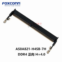 Foxconn Foxconn AS0A821-H4SB-7H original connector DDR4 forward H4 0 card slot spot