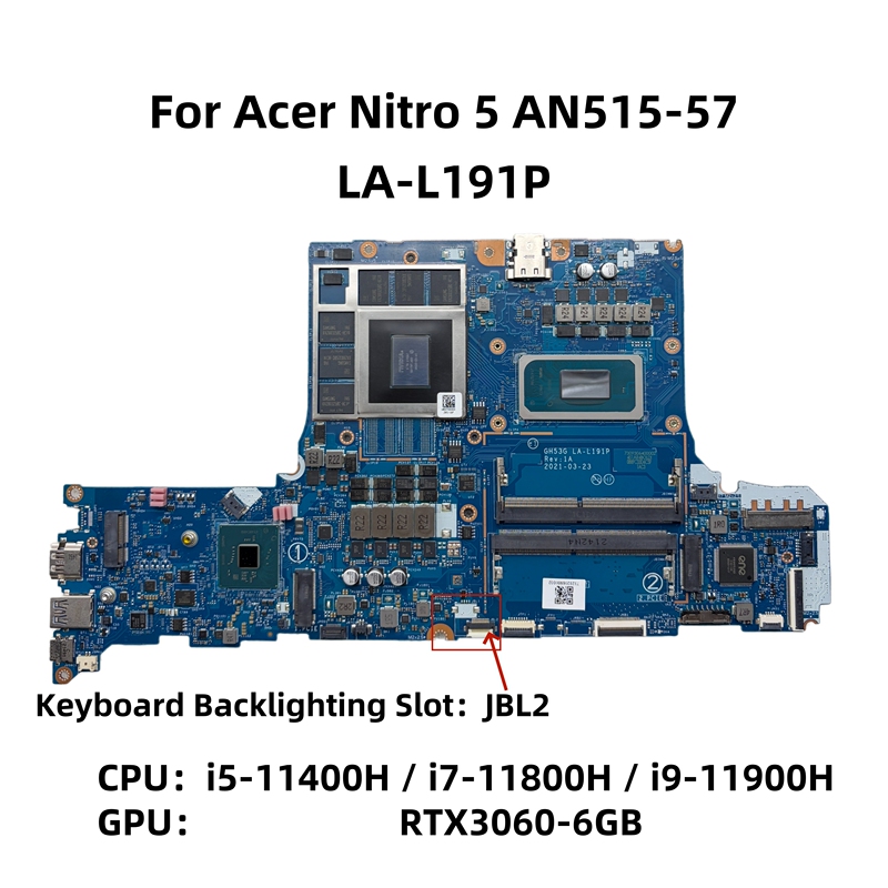 Acer/Acer N20C1 Nitro An517 An515-57 Motherboard La-L181P La-L191P
