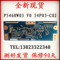 Brand new original P546HW03 V0 54P03-C02 logic board 46 55 are in stock