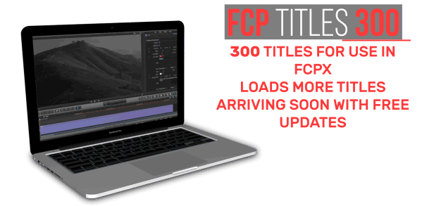 FCPX插件：300种多功能人名标题字幕条文字标题字幕动画文字标题300个字幕特效动画FCPX豪华合集 Titles Mega