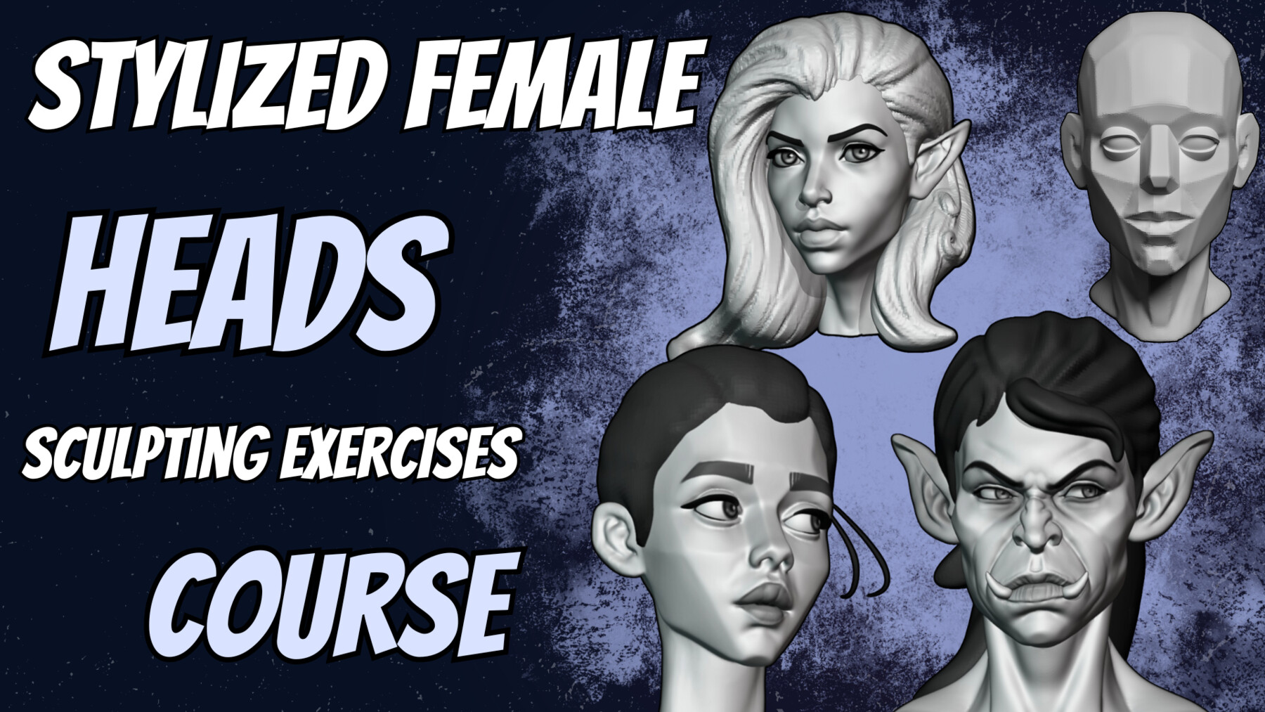 中英文字幕-Blender风格化女性头像雕刻教程 Stylized Female Heads Sculpting in Blender Course file.jpg