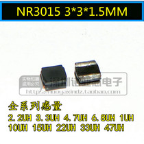 NR3015 SMD power inductors 3*3*1 5MM 2 2UH 3 3UH 4 7UH 6 8UH 1UH 10UH