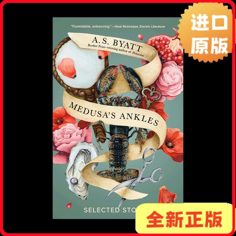 [Original Edition in Stock] Medusa's Ankles (Vintage International) Medusa's Ankles Short Story Collection Booker Prize Winner a S. Byatt English Original Edition A. S. B