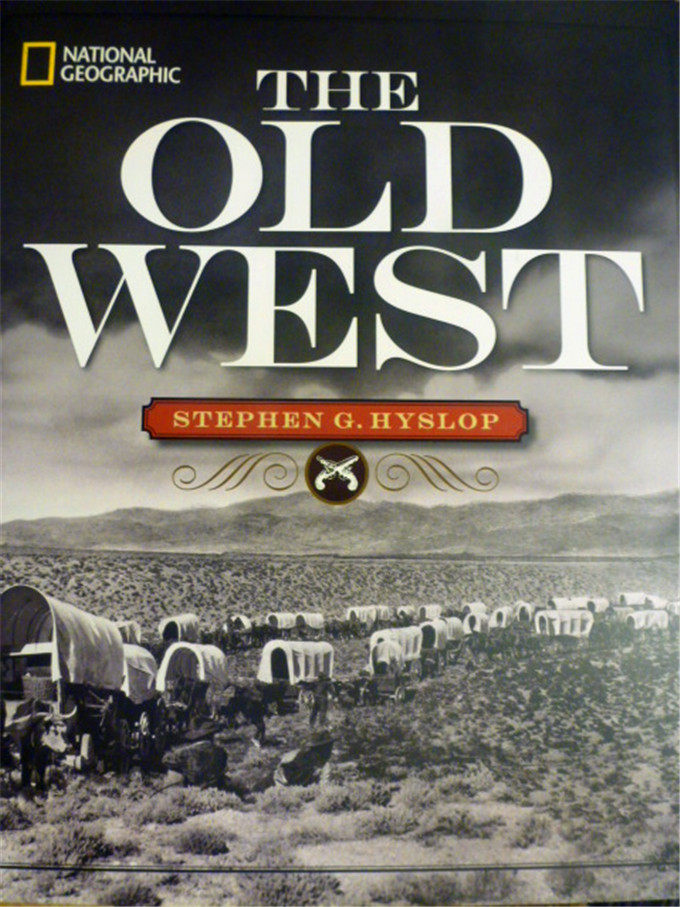 English original National Geographic The Old West