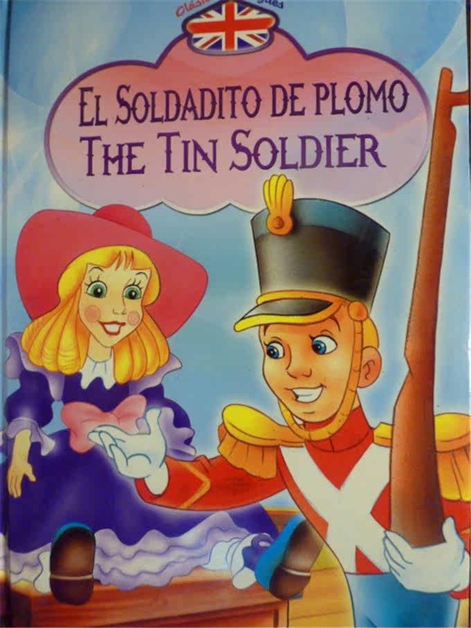 English Spanish bilingual original young child plover The tin soldier small tin soldier adventurer