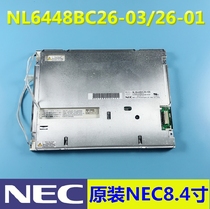 NEC 8 4 inch NL6448BC26-01 01F 02 NL6448BC26-03 Dual-lamp high-brightness LCD screen