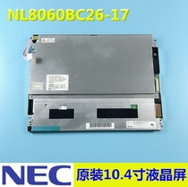 Original NEC 10 4 inch full view NL8060BC26 - 17 26-27 104BLM33 industrial control screen