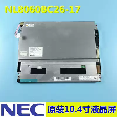 Original NEC 10 4 inch full viewing angle NL8060BC26-17 26-27 104BLM33 industrial control screen
