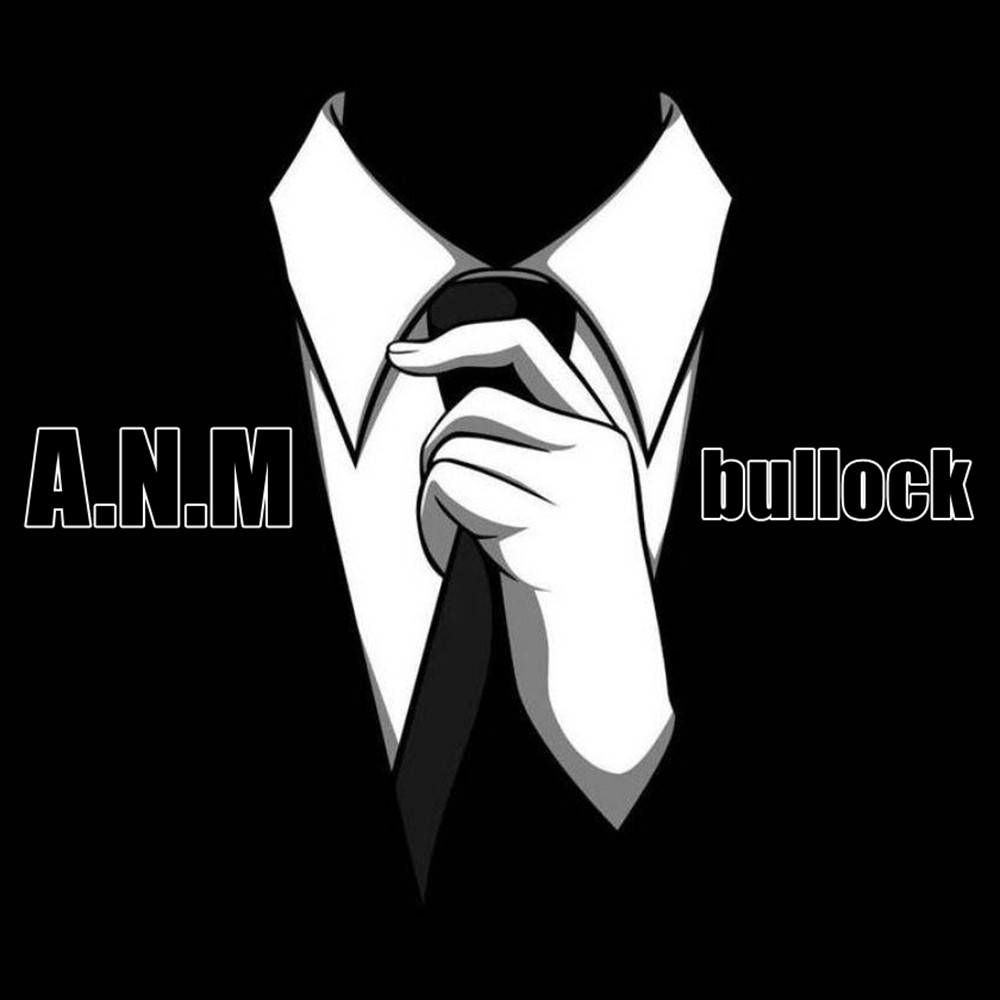 A N M bullock