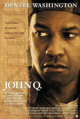 迫在眉梢 John Q（2002） 海报