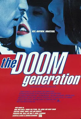 玩尽末世纪 The Doom Generation（1995） 海报