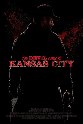 恶魔来到堪萨斯城 The Devil Comes to Kansas City（2023） 海报