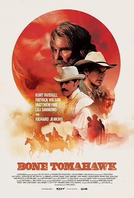 战斧骨 Bone Tomahawk（2015） 海报