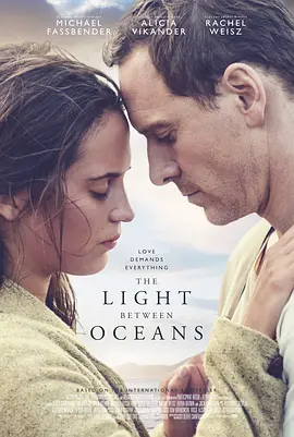 大洋之间的灯光 The Light Between Oceans（2016） 海报