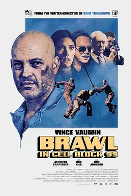 困斗99号囚室 Brawl in Cell Block 99（2017） 海报