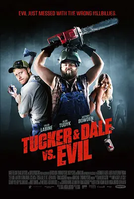 双宝斗恶魔 Tucker  Dale vs. Evil（2010） 海报