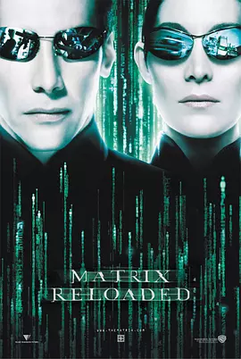 黑客帝国2：重装上阵 The Matrix Reloaded（2003） 海报