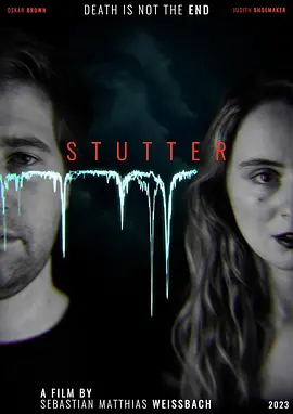 异界信号 Stutter（2025） 海报