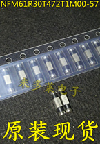 NFM61R30T472T1M00-57 NFM61R30T472 original spot with single service