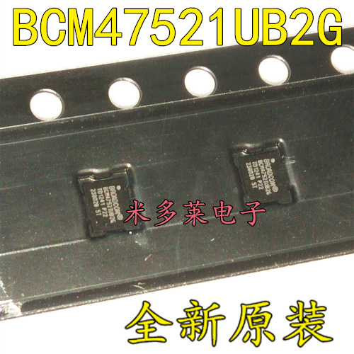 Original stock BCM47521UB2G BGA BCM47521 BCM47520 BCM4752 navigation module