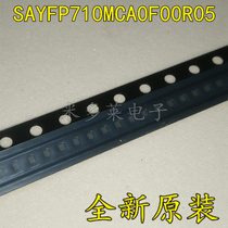 SAYFP710MCA0F00R05 SMD SAYFP710 filter new original