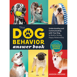 ສະບັບພາສາອັງກິດຕົ້ນສະບັບ The Dog Behavior Answer Book 2nd Edition Dog Behavior Answer Book 2nd Edition Storey Arden Moore Breeding Strategy Feeding Guide ປຶ້ມສັດລ້ຽງ