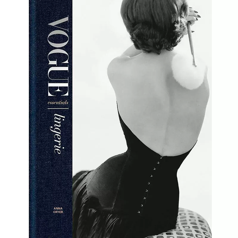 Единообразный стиль: нижнее белье английское оригинальное Vogue Essentials: нижнее белье моды с Анной Краер [китайское издание Shang]