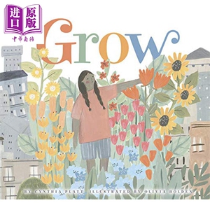 Olivia Holden 生长路 Grow 精品绘本 低幼善良帮助重建社区故事绘本 精装 英文原版 3-6岁【中商原版】