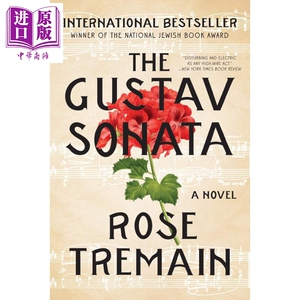 The Gustav Sonata 英文原版 古斯塔夫奏鸣曲 Rose Tremain【中商原版】