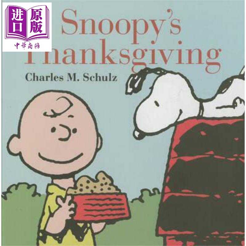 Snoopy S Thanksgiving 英文原版花生漫画史努比的感恩节charles M Schulz 中商原版