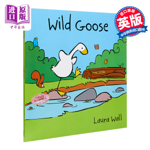 Wild Goose 小鹅咕茜去野外 低幼亲子共读故事绘本 Laura Wall 平装 英文原版 3-6岁【中商原版】