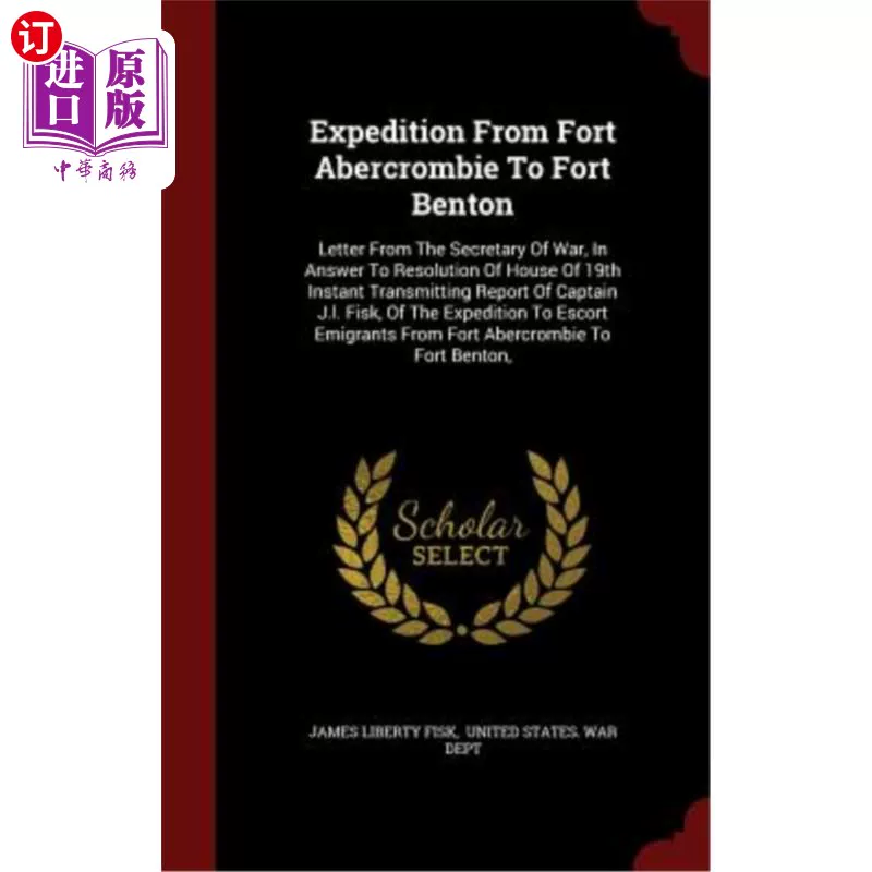 Зарубежный заказ экспедиции от Fort Abercrombie до Fort Benton: письмо секретаря Wa из Aberklonburg в Bertonburg