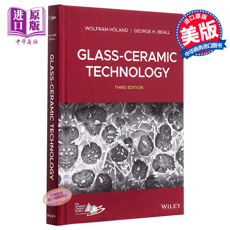 现货 GlassCeramic Technology, Third Edition 英文原版 玻璃陶瓷技术（第3版） Wolfram H?land【中商原版】Taobao