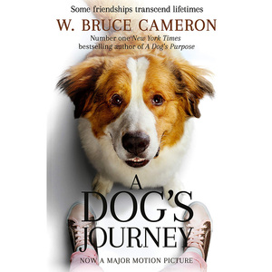 一条狗的使命2：一条狗的旅程 英文原版 A Dog’s Journey 宠物 成 长治愈 小说 W. Bruce Cameron【中商原版】
