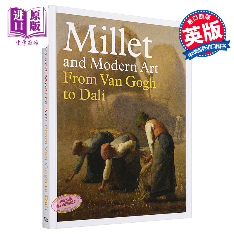 Millet and Modern Art: from Van Gogh to Dali, Imported Art, Art Catalogs and Collections, Yale University Press 【Original Edition】 Millet and Modern Art: from Van Gogh to Dali, Imported Art, Art Catalogs and Collections, Yale University Press 【Original Edition】